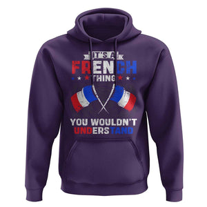 It's A French Thing You Wouldn't Understand Hoodie TS09 Purple Print Your Wear
