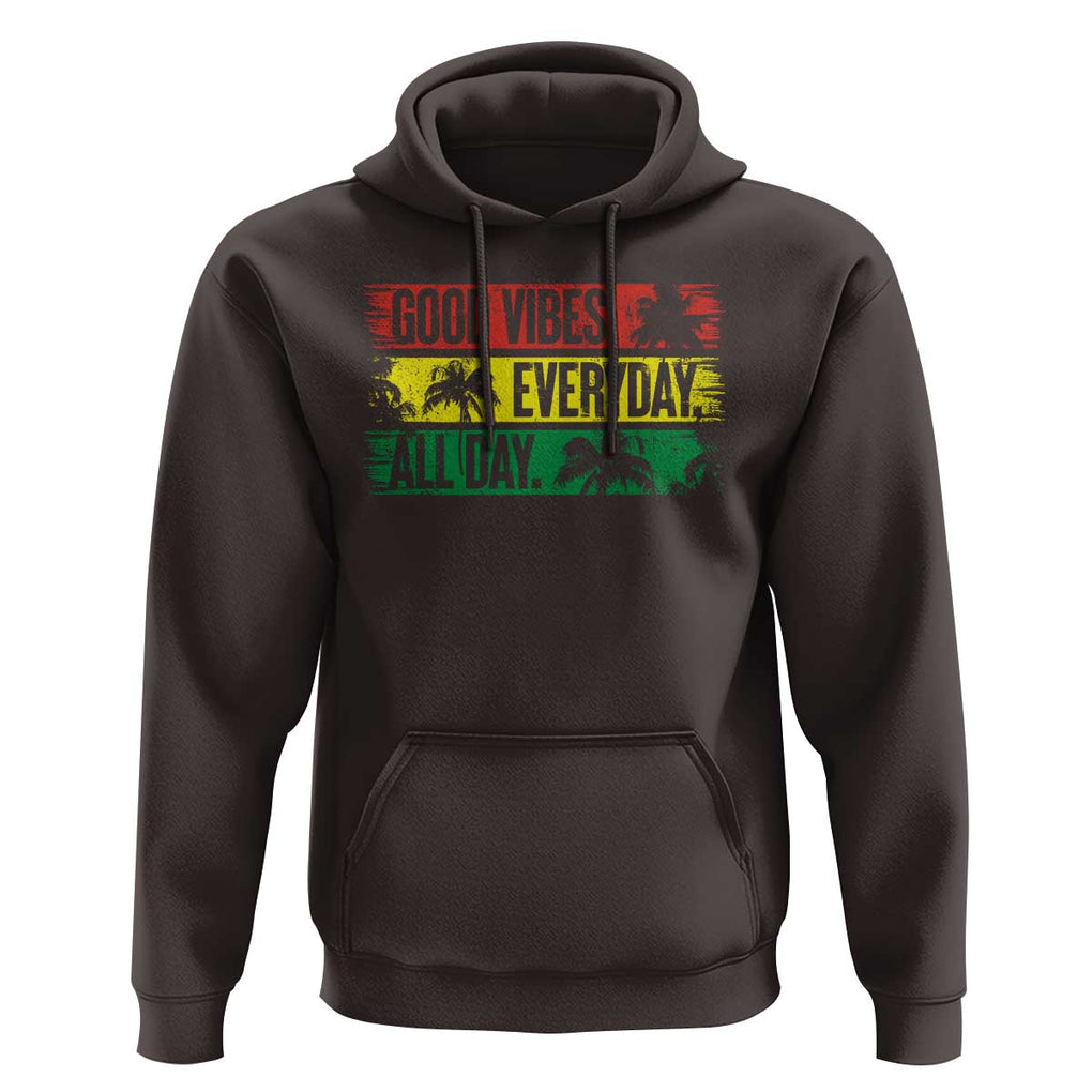 Jamaica Reggae Lover Hoodie Good Vibes Everyday All Day TS09 Dark Chocolate Print Your Wear