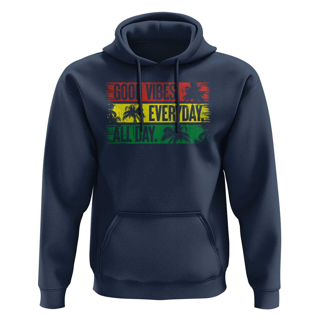 Jamaica Reggae Lover Hoodie Good Vibes Everyday All Day TS09 Navy Print Your Wear