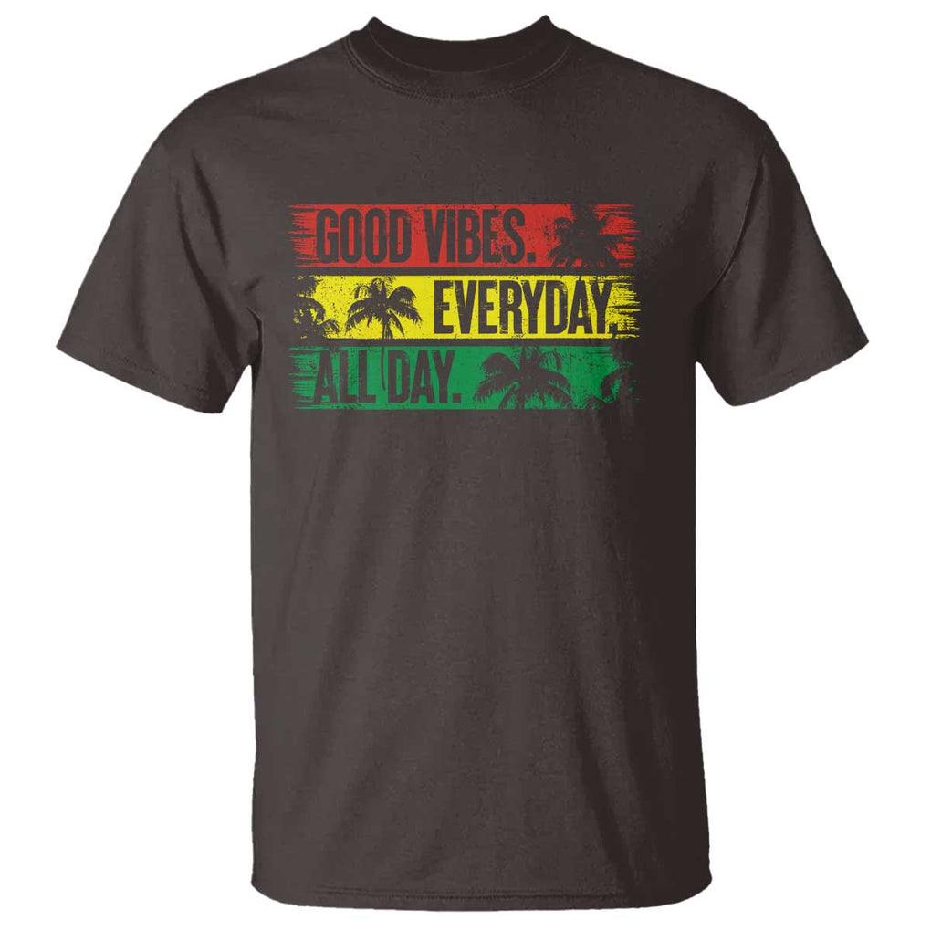 Jamaica Reggae Lover T Shirt Good Vibes Everyday All Day TS09 Dark Chocolate Print Your Wear