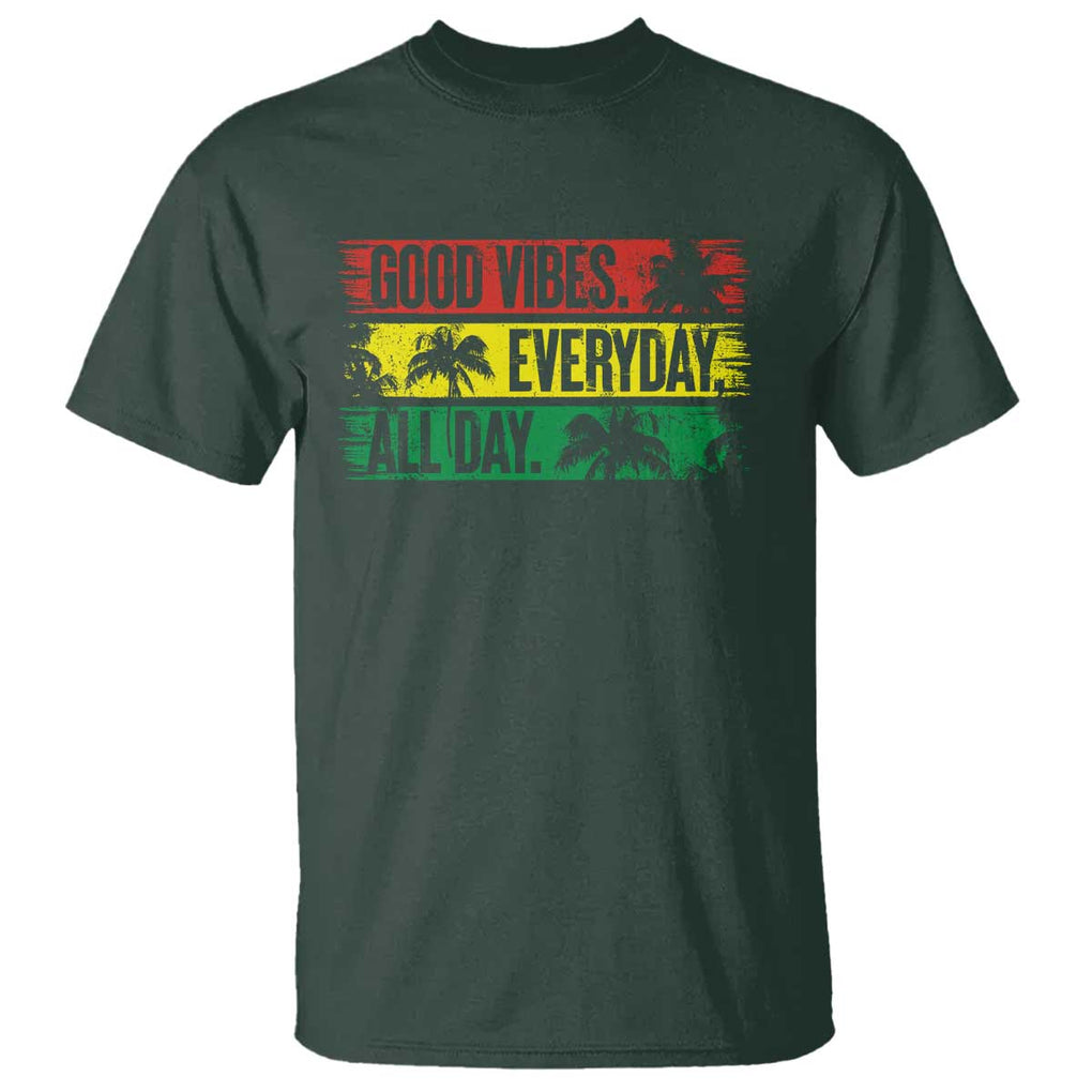 Jamaica Reggae Lover T Shirt Good Vibes Everyday All Day TS09 Dark Forest Green Print Your Wear