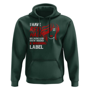 Redhead Hoodie I Have Red Hair Warning Label TS09 Dark Forest Green Print Your Wear
