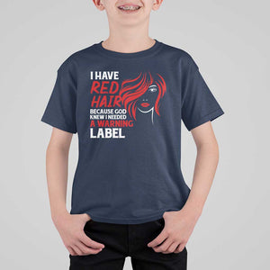 Redhead T Shirt For Kid I Have Red Hair Warning Label TS09 Navy Print Your Wear