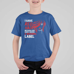 Redhead T Shirt For Kid I Have Red Hair Warning Label TS09 Royal Blue Print Your Wear