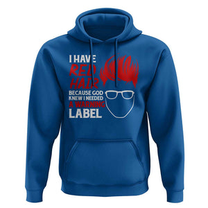 Redhead Hoodie I Have Red Hair Warning Label TS09 Royal Blue Print Your Wear