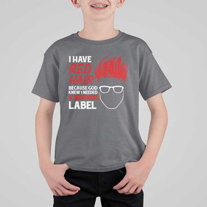 Redhead T Shirt For Kid I Have Red Hair Warning Label TS09 Charcoal Print Your Wear