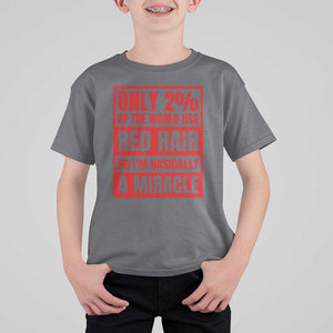 Redhead Pride T Shirt For Kid Only 2% Of The World Has Red Hair TS09 Charcoal Print Your Wear