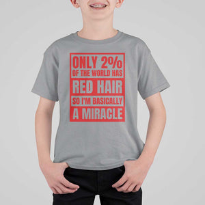 Redhead Pride T Shirt For Kid Only 2% Of The World Has Red Hair TS09 Sport Gray Print Your Wear