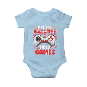 Valentine's Day Baby Onesie V Is For Video Games Funny Gamer Anti Romantic TS09 Light Blue Print Your Wear