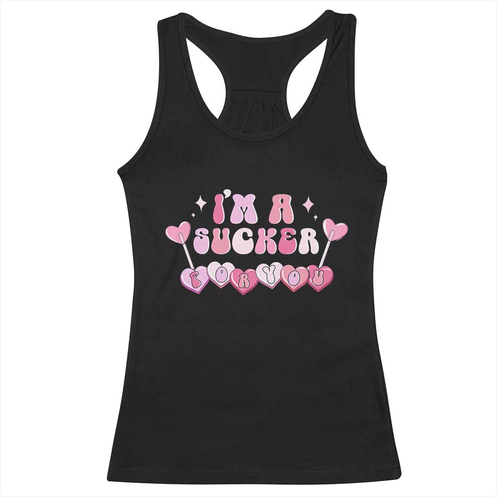 Valentine's Day Racerback Tank Top I'm A Sucker For You Heart Candy Lollipop TS09 Black Print Your Wear