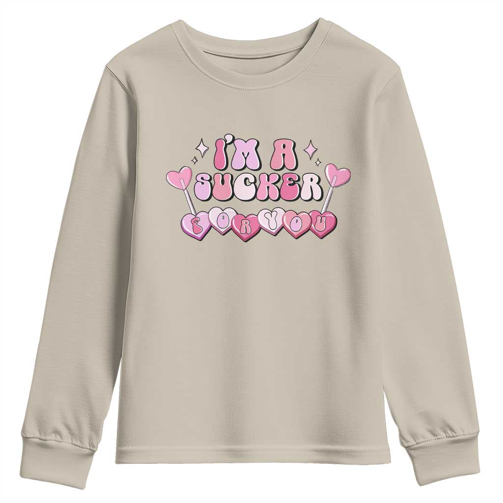 Valentine's Day Youth Sweatshirt I'm A Sucker For You Heart Candy Lollipop TS09 Sand Print Your Wear