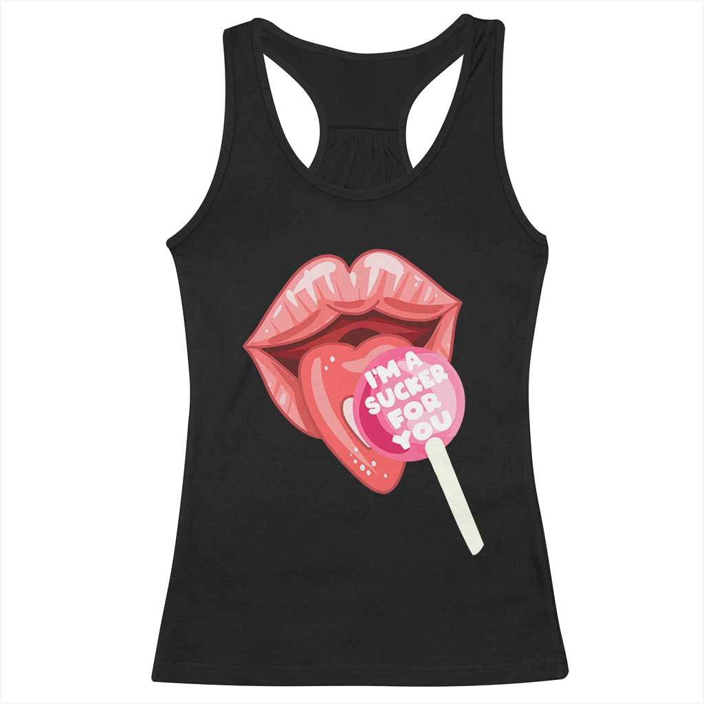 Valentine's Day Racerback Tank Top I'm A Sucker For You Candy Pop Lollipop TS09 Black Print Your Wear