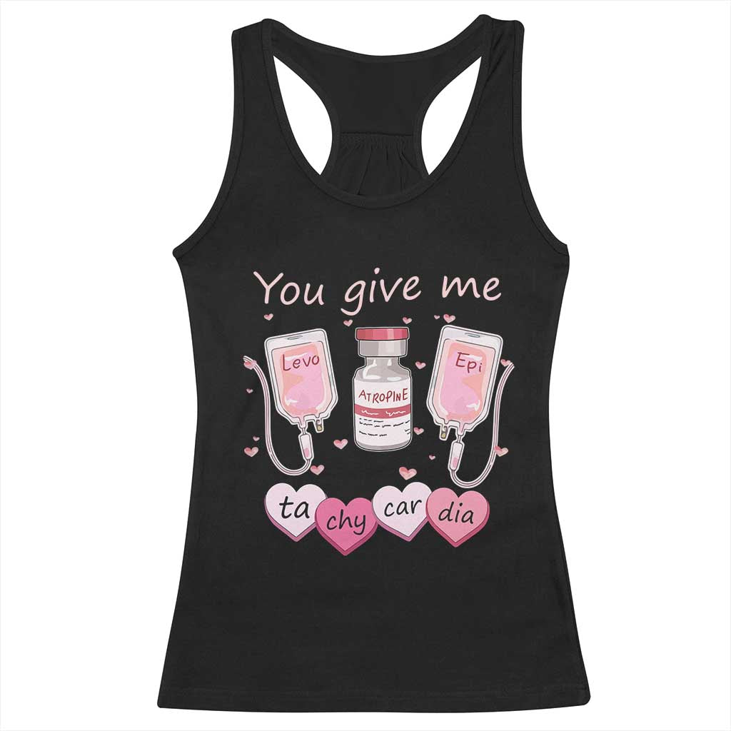 Valentine's Day Racerback Tank Top You Give Me Tachycardia ICU Nurse Life TS09 Black Print Your Wear
