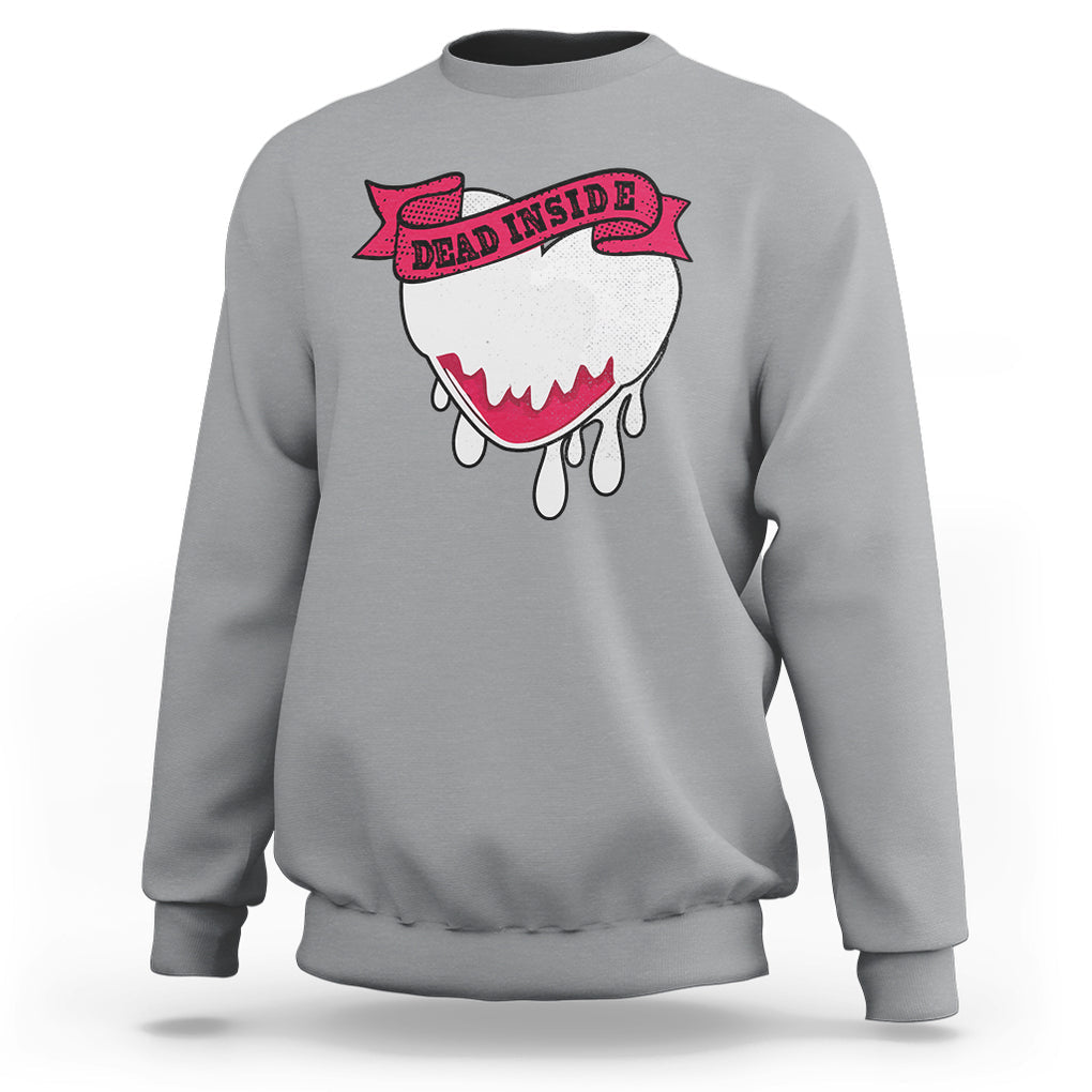 Valentine's Day Sweatshirt Dead Inside Melting Heart Goth TS09 Sport Gray Printyourwear