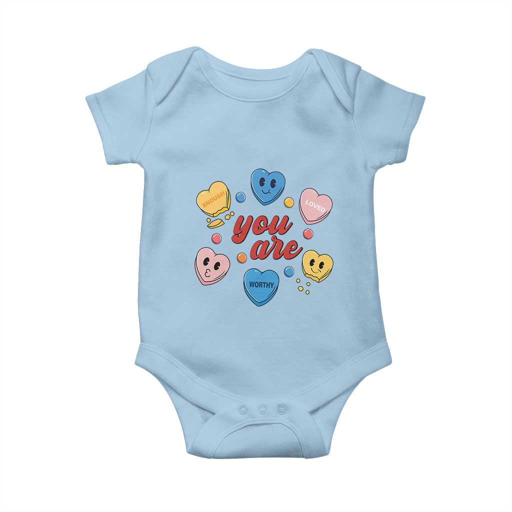 You Are Loved Worthy Enough Candy Heart Valentine's Day Baby Onesie TS09 Light Blue Print Your Wear