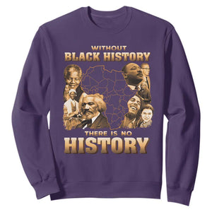 African Pride Sweatshirt Without Black History There Is No History TS09 Purple Print Your Wear