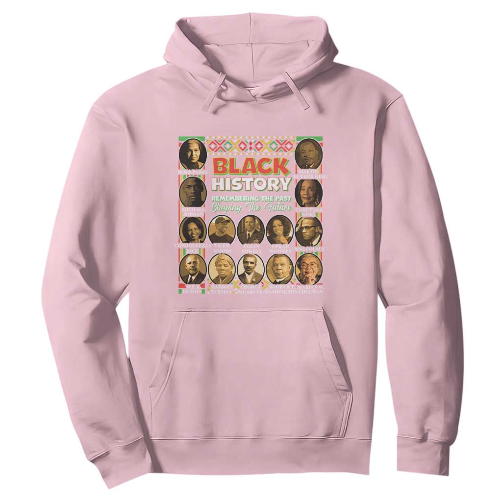 Black History Hoodie Remembering The Past Shaping The Future TS09 Light Pink Print Your Wear