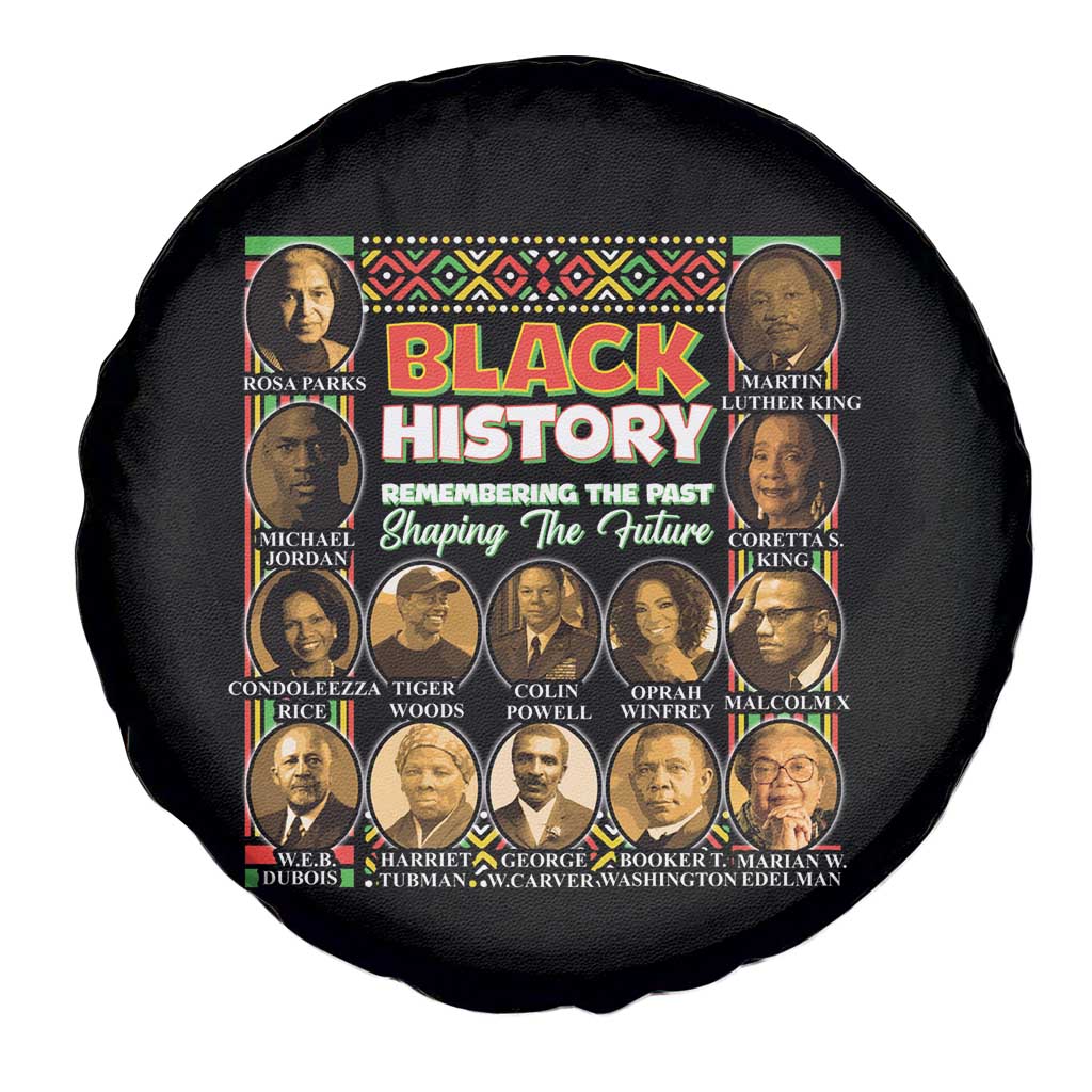 Black History Spare Tire Cover Remembering The Past Shaping The Future TS09 Print Your Wear