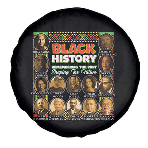 Black History Spare Tire Cover Remembering The Past Shaping The Future TS09 Print Your Wear
