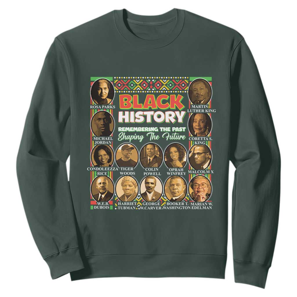 Black History Sweatshirt Remembering The Past Shaping The Future TS09 Dark Forest Green Print Your Wear
