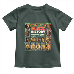 Black History Toddler T Shirt Remembering The Past Shaping The Future TS09 Dark Forest Green Print Your Wear