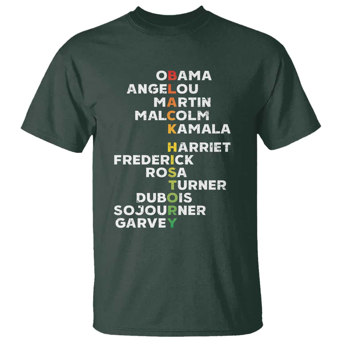 Black History Leaders T Shirt Obama Martin Malcolm Harriet TS09 Dark Forest Green Print Your Wear