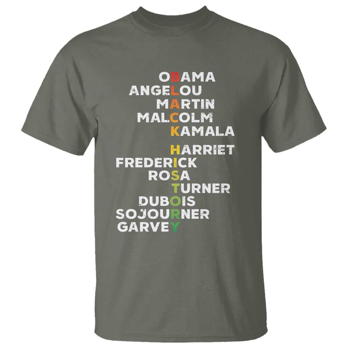 Black History Leaders T Shirt Obama Martin Malcolm Harriet TS09 Military Green Print Your Wear
