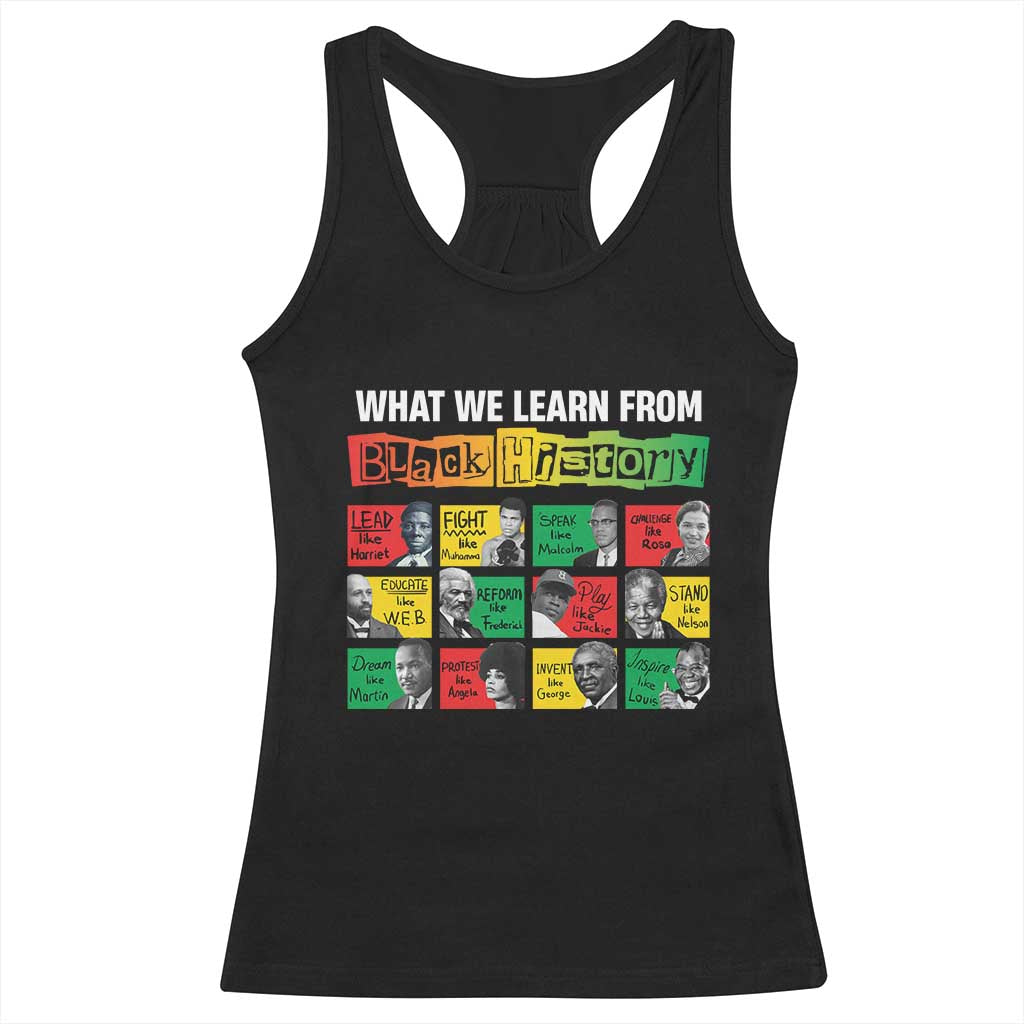 What We Learn From Black History Racerback Tank Top TS09 Black Print Your Wear