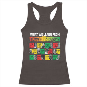 What We Learn From Black History Racerback Tank Top TS09 Dark Chocolate Print Your Wear