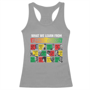 What We Learn From Black History Racerback Tank Top TS09 Sport Gray Print Your Wear