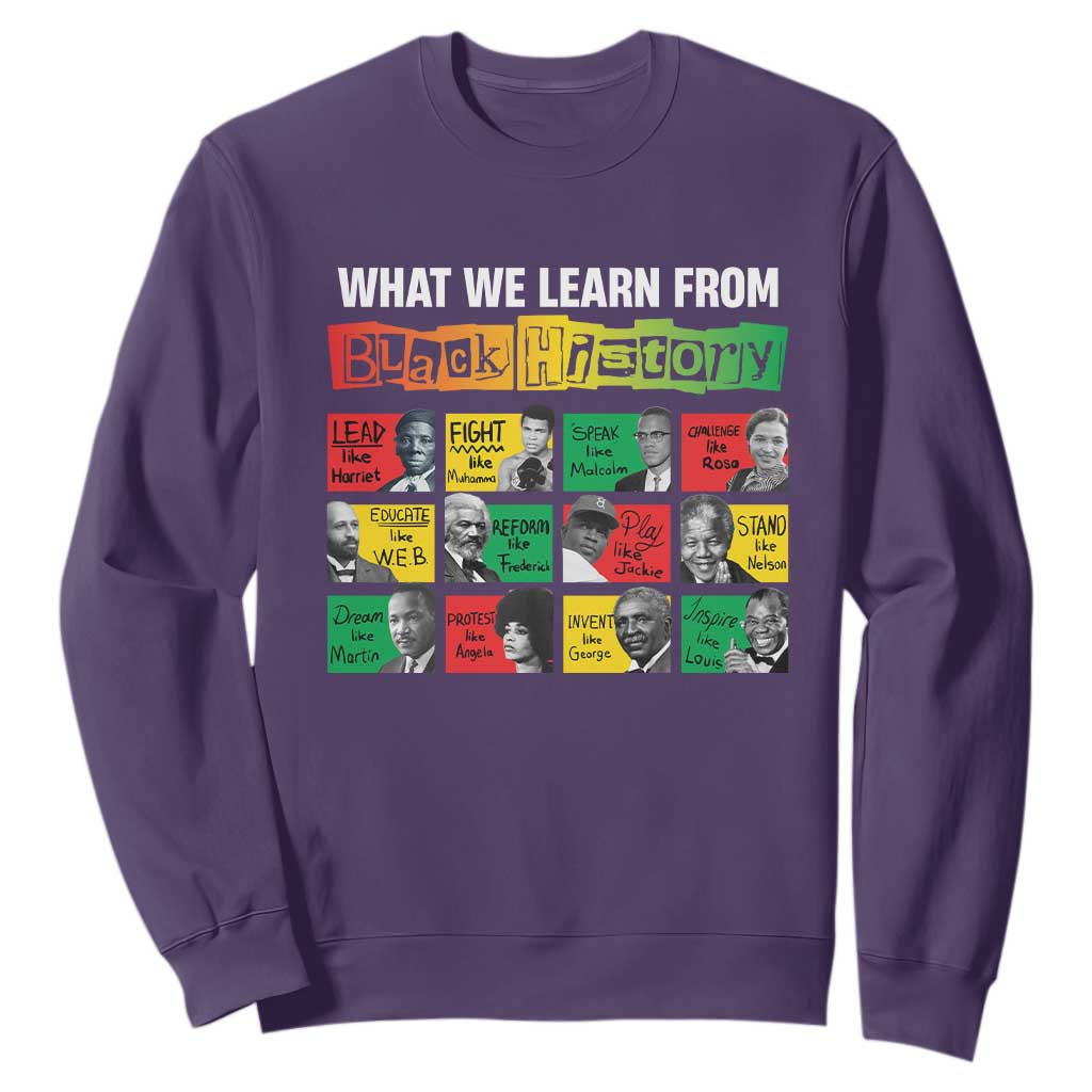 What We Learn From Black History Sweatshirt TS09 Purple Print Your Wear