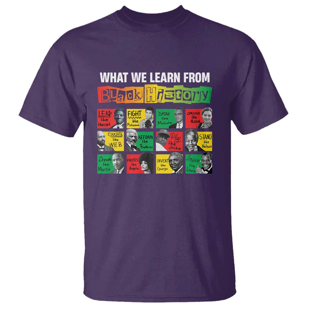 What We Learn From Black History T Shirt TS09 Purple Print Your Wear