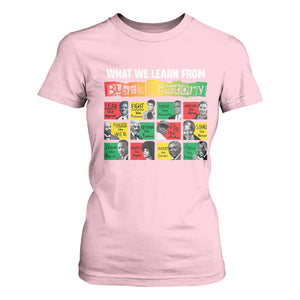 What We Learn From Black History T Shirt For Women TS09 Light Pink Print Your Wear