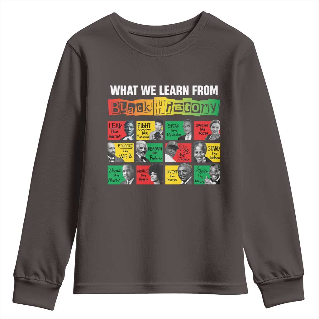 What We Learn From Black History Youth Sweatshirt TS09 Dark Chocolate Print Your Wear