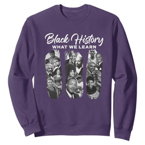 What We Learn From Black History Sweatshirt Martin Malcolm Harriet Angela Rosa Frederick TS09 Purple Print Your Wear