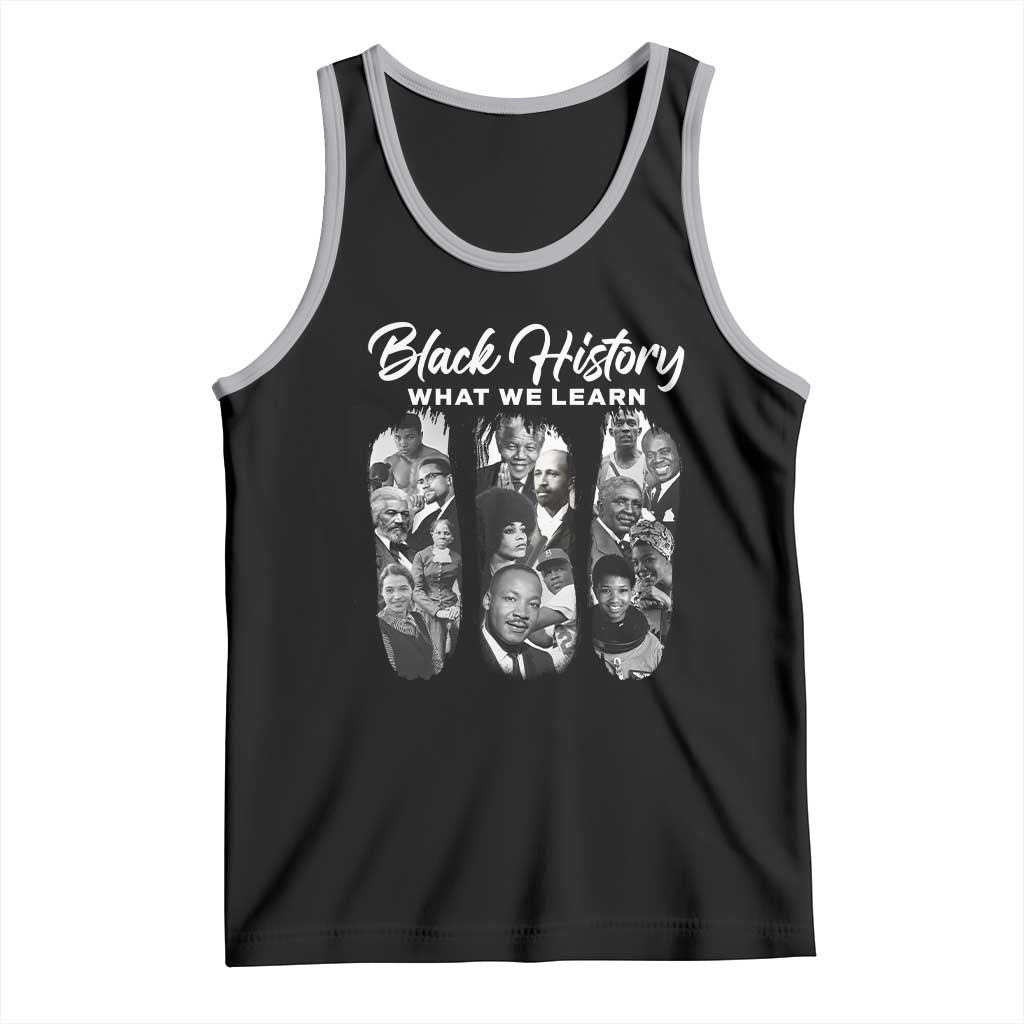 What We Learn From Black History Tank Top Martin Malcolm Harriet Angela Rosa Frederick TS09 Black Athletic Heather Print Your Wear