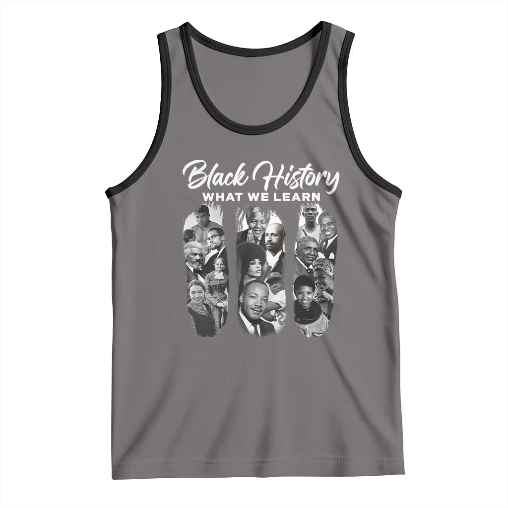 What We Learn From Black History Tank Top Martin Malcolm Harriet Angela Rosa Frederick TS09 Deep Heather Black Print Your Wear