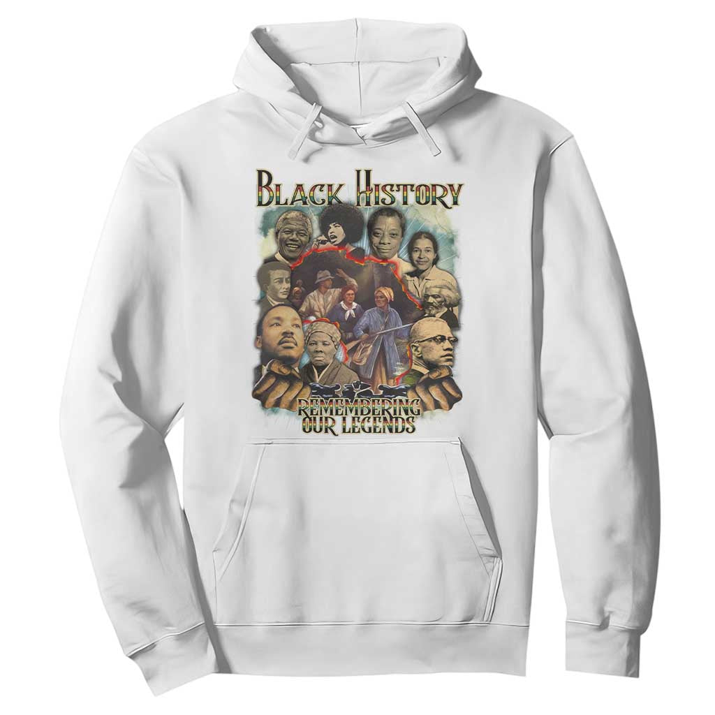 Black History Hoodie Remembering Our Legends Martin Malcolm Harriet Rosa Frederick TS09 White Print Your Wear