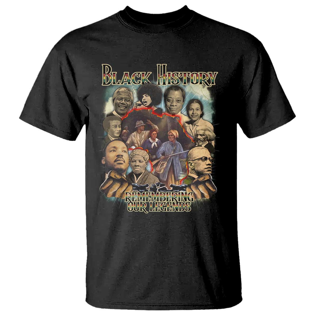 Black History T Shirt Remembering Our Legends Martin Malcolm Harriet Rosa Frederick TS09 Black Print Your Wear