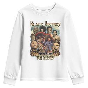 Black History Youth Sweatshirt Remembering Our Legends Martin Malcolm Harriet Rosa Frederick TS09 White Print Your Wear