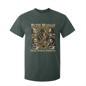 Support Black History 365 Days A Year T Shirt For Kid Martin MLK Malcolm X Kamala Harris Rosa Parks TS09 Dark Forest Green Print Your Wear