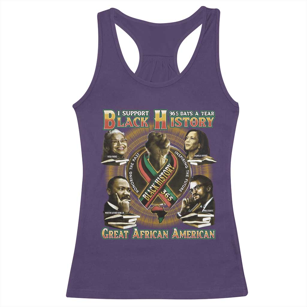 Support Black History 365 Days A Year Racerback Tank Top Martin MLK Malcolm X Kamala Harris Rosa Parks TS09 Purple Print Your Wear