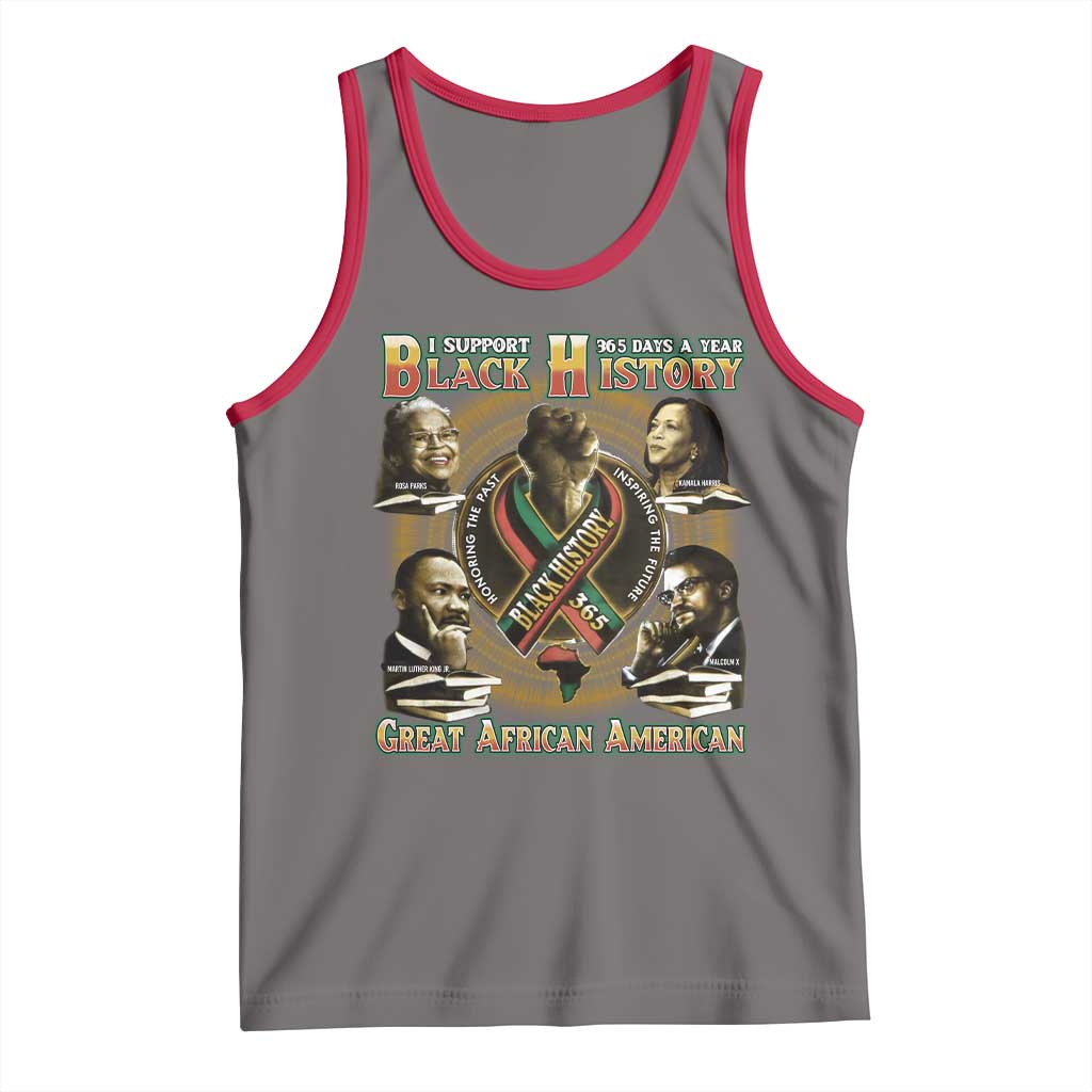 Support Black History 365 Days A Year Tank Top Martin MLK Malcolm X Kamala Harris Rosa Parks TS09 Deep Heather Red Print Your Wear