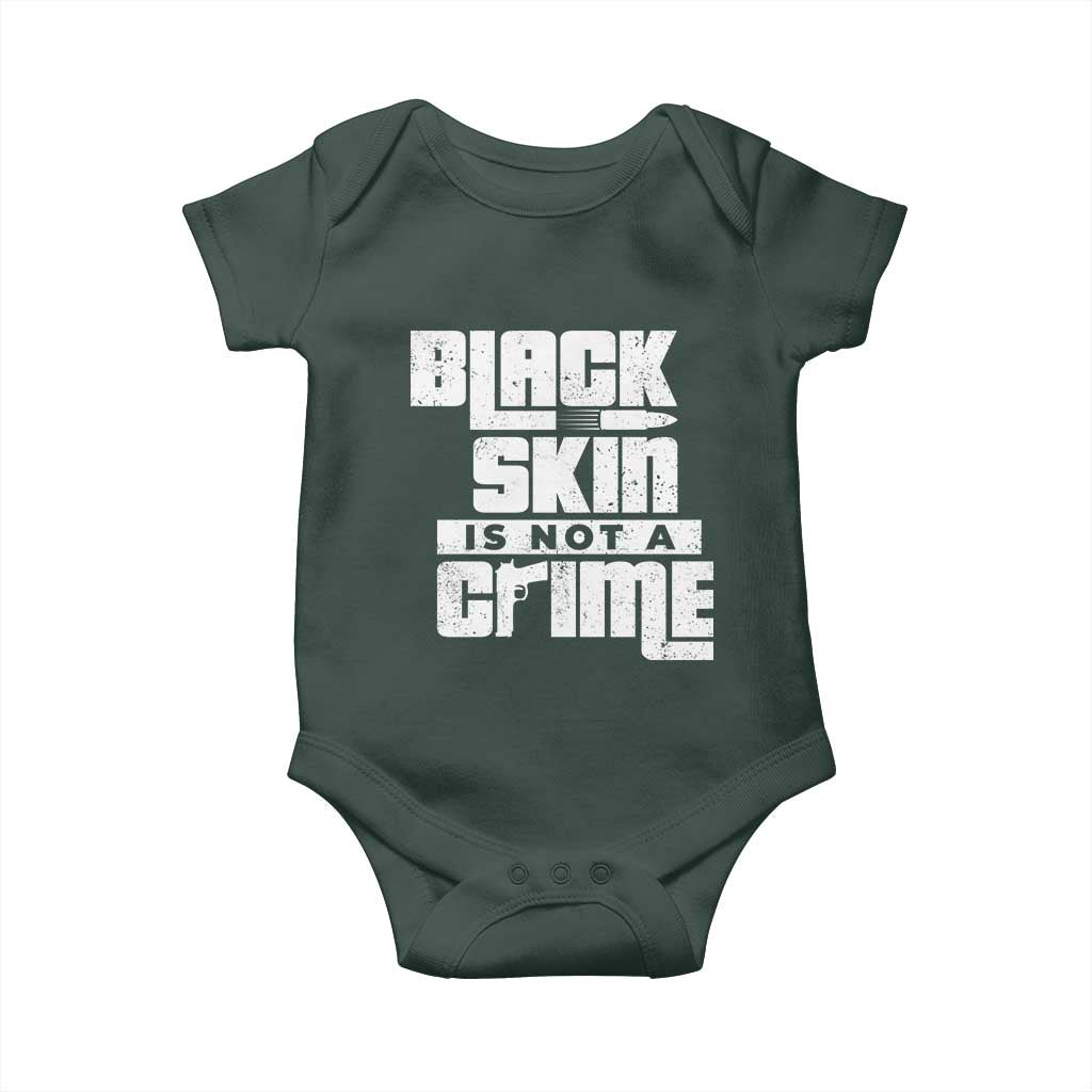 Black Skin Is Not A Crime Baby Onesie TS09 Print Your Wear