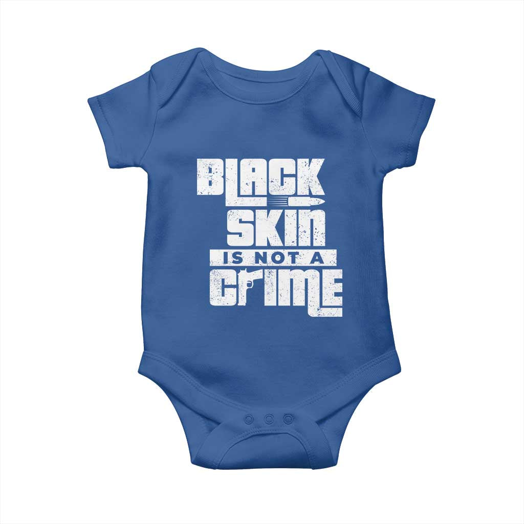 Black Skin Is Not A Crime Baby Onesie TS09 Royal Blue Print Your Wear