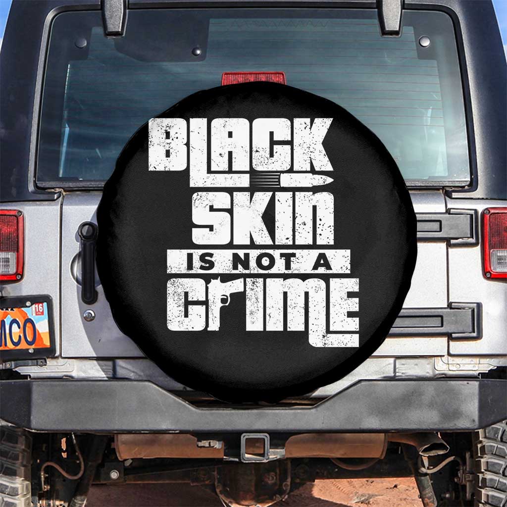 Black Skin Is Not A Crime Spare Tire Cover TS09 No hole Black Print Your Wear