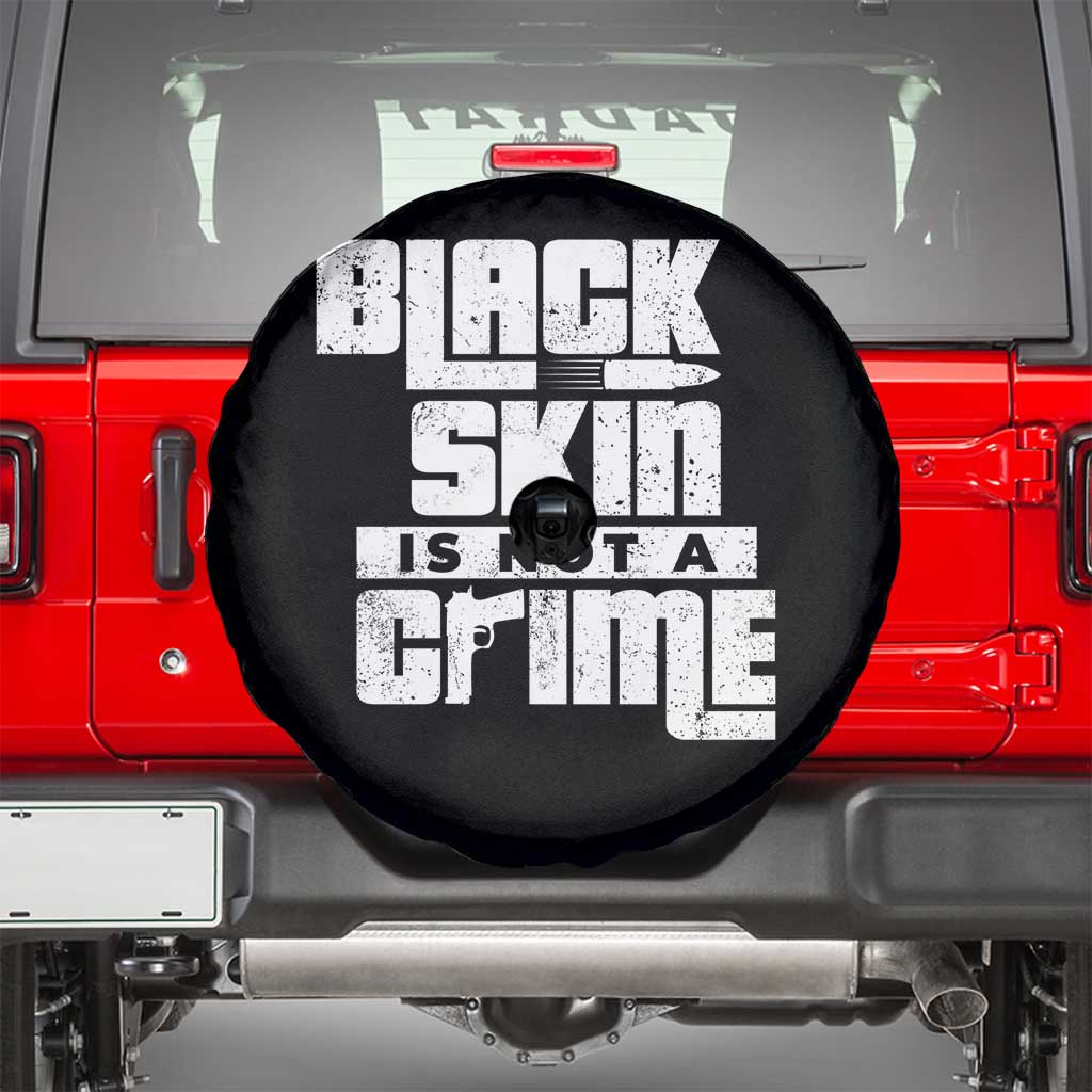 Black Skin Is Not A Crime Spare Tire Cover TS09 Black Print Your Wear