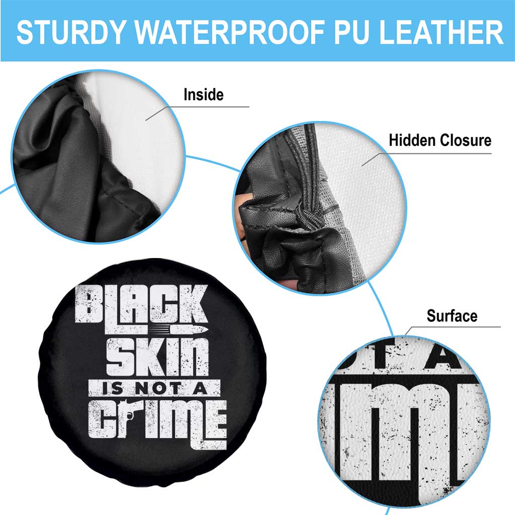 Black Skin Is Not A Crime Spare Tire Cover TS09 Print Your Wear
