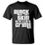Black Skin Is Not A Crime T Shirt TS09 Black Print Your Wear