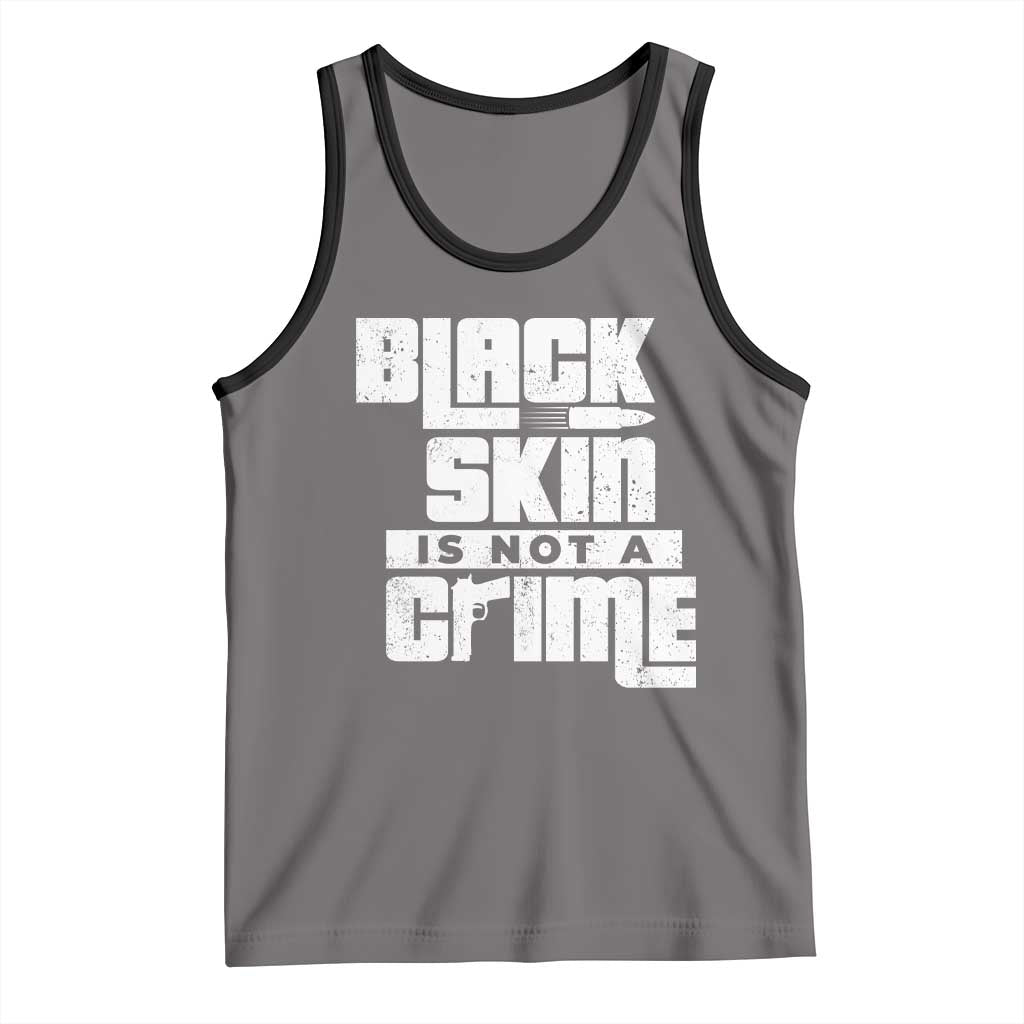 Black Skin Is Not A Crime Tank Top TS09 Deep Heather Black Print Your Wear